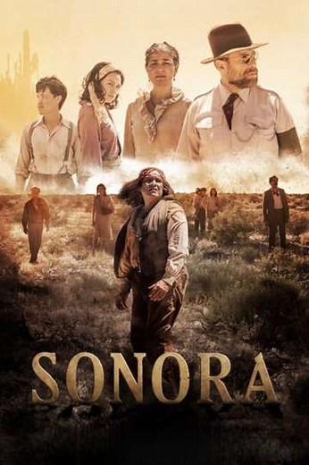 Sonora: The Devil’s Highway - Movie