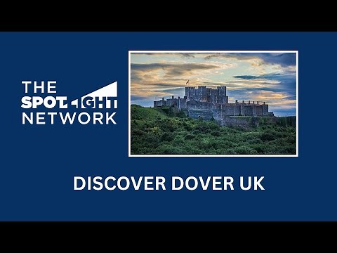 Discover Dover: England’s Coastal Treasure and Iconic Castle