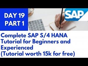 SAP S/4 HANA Complete tutorial for beginners and Experienced|Day 19|SAP S/4 HANA Day 19 part 1