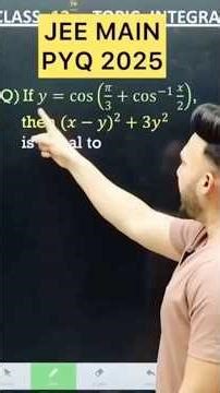 ) If y = cos { pie/3 + cos^-1 (x/2) } , then (x-y)^2 + 3y^2 is equal to #jee #maths #jeebatch #jee