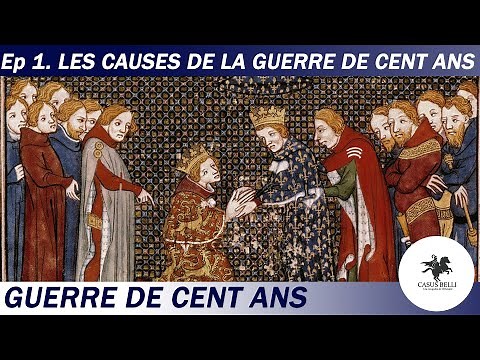 Les CAUSES de la guerre de cent ans - Guerre de cent ans (1/30) - DOCUMENTAIRE