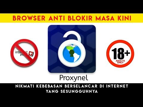 Browser ANTI BLOKIR Masa Kini !!!