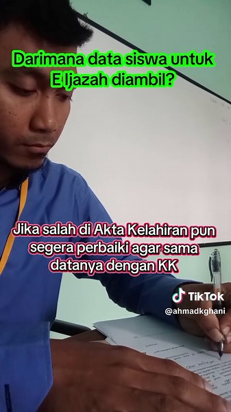 Sumber Data E Ijazah: Kartu Keluarga dan Akta Kelahiran