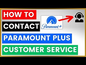 How To Contact Paramount Plus Customer Service? [in 2025]