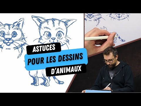 Comment dessiner des animaux ? - Astuce Dessin
