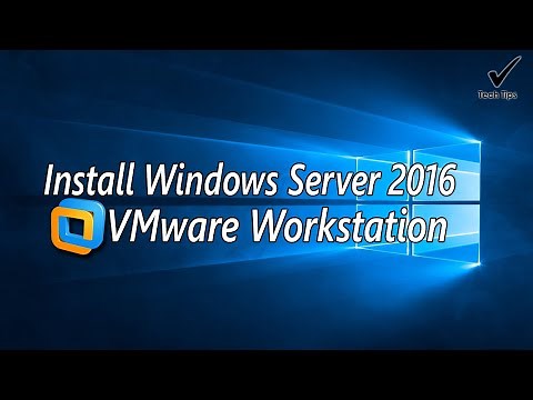 Install Windows Server 2016 on VMware Workstation