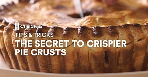 Tip & Trick: Triple-Baked Pie Crust