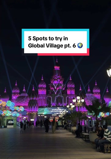 5 Must-Try Spots in Global Village