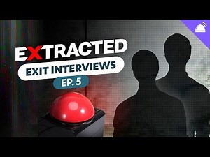 Extracted Ep 5 Exit Interviews