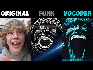 67 Kid Original vs Funk vs Vocoder Part 3