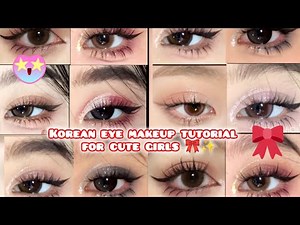 😍✨ Korean eye makeup tutorial for cute girls 🎀✨ // 💖 cute eye makeup ideas 💡#aesthetic #eyes #ideas