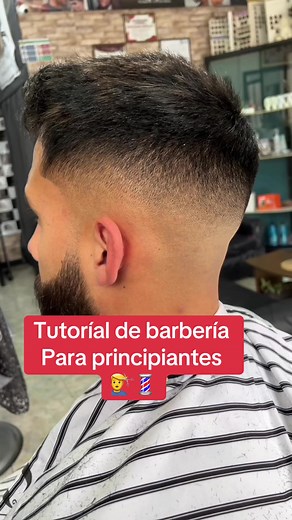 Tutorial de Barbería Paso a Paso para Principiantes