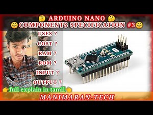 Arduino nano specification | cost | uses | components specifications #3 | tamil | manimarantech