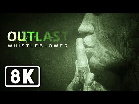 OUTLAST WHISTLEBLOWER Full Game Walkthrough (8K 60FPS)