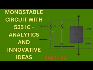 Monostable Circuit with 555 IC - Analytics and Innovative Ideas