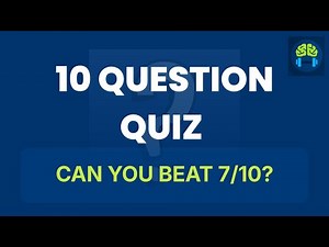 General Knowledge Quiz – 10 Questions | Can You Beat 7/10?