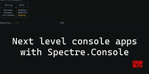 Next level console apps with Spectre.Console