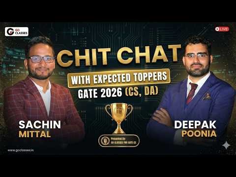 Live Chit-Chat with Expected Toppers | GATE 2026 (CS, DA) | GO Classes Students