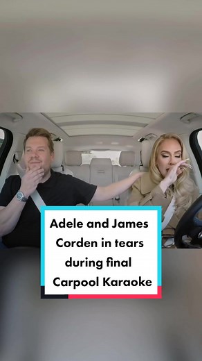 Adele and James Corden's Emotional Final Carpool Karaoke