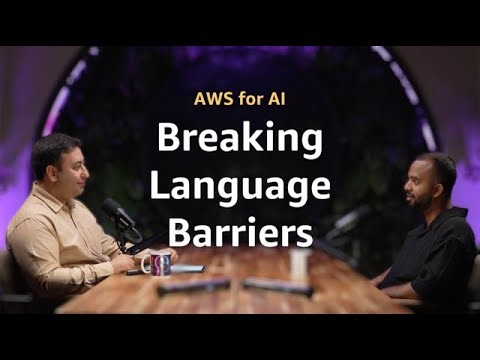 EP6: Breaking Language Barriers with AI - The Camb.ai Story | AWS for AI Podcast