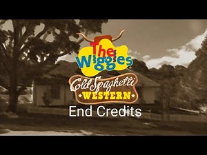 The Wiggles Cold Spaghetti Western End Credits