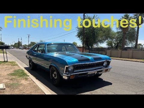 Last few things to do on the 72 Nova
