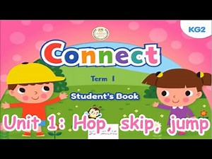 Unit 1-2 Connect KG2 Term 1 الترم الأول نصوص استماع كى جي2