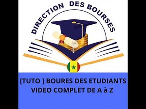 [TUTO ] BOURSE DES ETUDIANTS VIDEO COMPLET DE A à Z