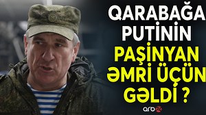 32K views · 756 reactions | Kremldən rus generala gizli əmr: Sülhməramlılar Qarabağdan İrəvana çevriliş üçün gətirilir? | ARB 24 | Facebook