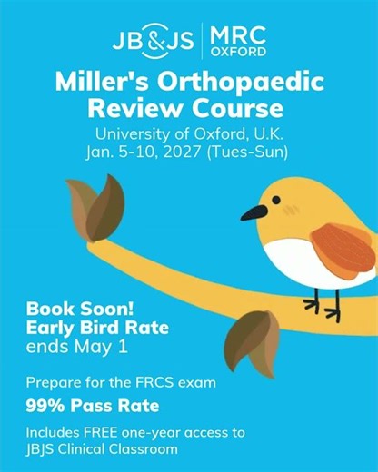 The 2027 MRC Oxford FRCS Orthopaedic Revision Course