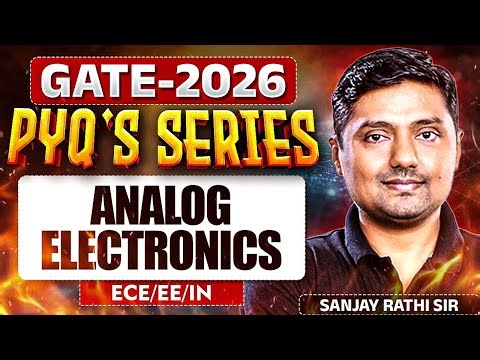GATE 2026| Analog Electronics PYQ's series | ECE/EE & CS/IT | GATE PYQ