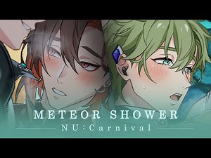NU: Carnival - [Meteor Shower] PV