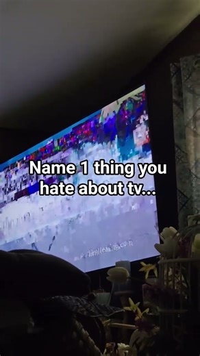 Name 1 thing you hate about tv... #tvbuffer