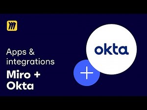 Miro + Okta: Secure Access and Single Sign-On