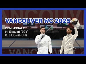 VANCOUVER WC 2025 - DEMI-FINALE Elsayed vs. Siklosi