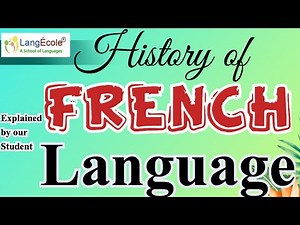History of French Language explained by our French language Student | The origins of French language