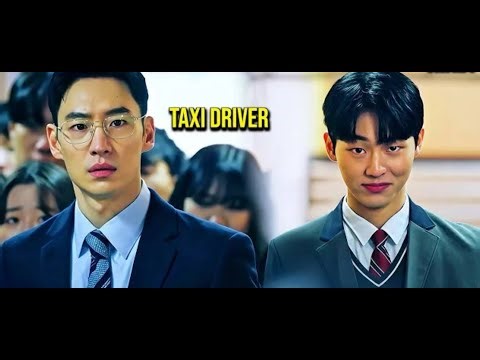 This Taxi Driver Became Teacher to Teach Bullies A Lesson | Korean Drama Explained In Hindi