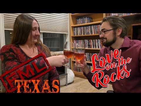 FML TEXAS VALENTINE'S DAY SPECIAL #4: Love on the Rocks