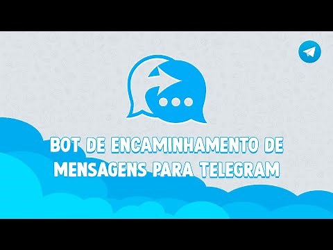 BOT de encaminhar mensagens automaticamente Telegram