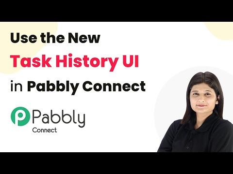 How to Use the New Task History UI in Pabbly Connect