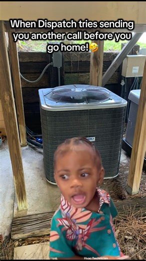 When dispatch tries sending you another call!🤣#hvactechnician #funny