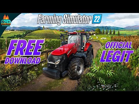 Download Farming Simulator 22 for free legally for limited time!