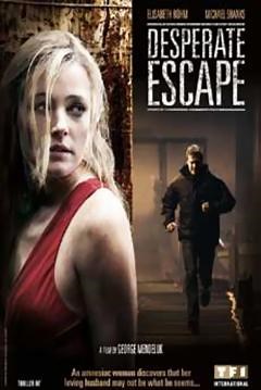 Desperate Escape (TV) (2009)