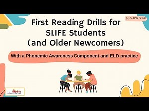 ELL Teacher.Teaching reading to SLIFEs & Older Newcomers+ Intro to my new reading drills