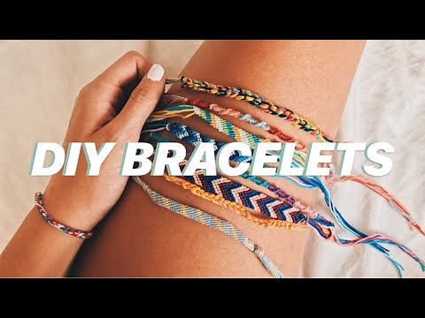 DIY: 4 EASY FRIENDSHIP BRACELETS | jada draper