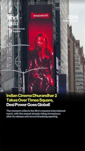 Dhurandhar 2 Takes Over Times Square, New York Goes Desi.