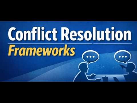 4-Conflict Resolution Frameworks