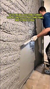 Satisfying Wall Plastering Technique Using a Stainless Steel Plastering Trowel