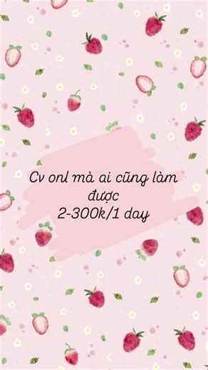 Cách Tạo CV Đơn Giản Kiếm 200-300 Đồng