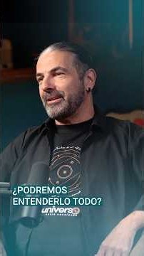 Nunca vamos a llegar a entenderlo todo.